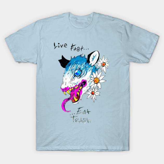 Live Fast Eat Trash T-Shirt by Art of V. Cook